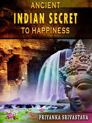 cover image of Ancient Indian Secret to Happiness